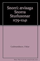 Snorri: ævisaga Snorra Sturlusonar 1179-1241 9935110745 Book Cover