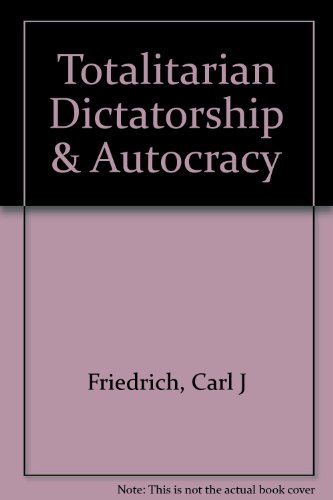 Totalitarian Dictatorship and Autocracy B001AG054Y Book Cover
