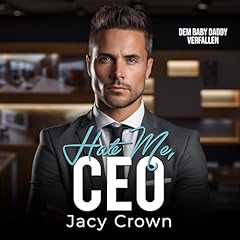 Couverture de Hate me, CEO - Dem Baby Daddy verfallen