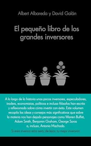 El pequeño libro de los grandes inversores: Las mejores citas de los mejores inversores