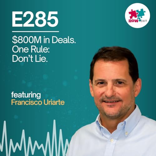 E285: How to Sell a Business in Puerto Rico (Without Losing Your Mind or Millions)