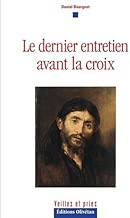 Download Le dernier entretien avant la croix PDF
