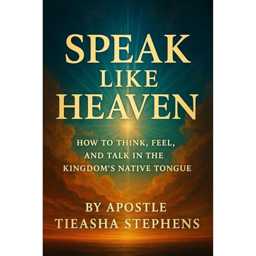 SPEAK LIKE HEAVEN™” Audiolibro Por Tieasha Stephens arte de portada