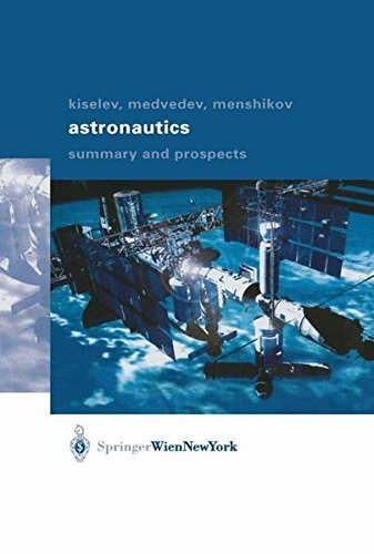 Astronautics: Summary and Prospects