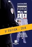  Force à la loi: Analyse juridique et judiciaire du port et de l\'usage des armes par les forces de l\'ordre