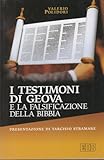  I testimoni di Geova e la falsificazione della Bibbia