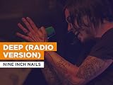 nail nail bergamo orari  Deep (Radio Version) nello stile di Nine Inch Nails