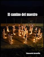 EL CAMINO DEL MAESTRO (Spanish Edition) B0CKX175DZ Book Cover