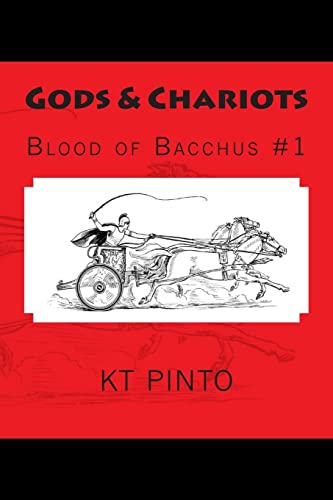Gods & Chariots (Blood of Bacchus)
