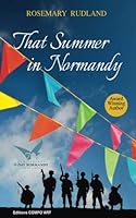 That Summer in Normandy 2953376518 Book Cover