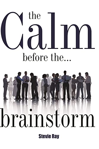 The Calm Before the Brainstorm 1986906248 Book Cover
