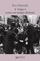 A Veiga E Como Un Tempo Distinto 8499142338 Book Cover