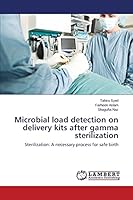 Microbial load detection on delivery kits after gamma sterilization 3659753491 Book Cover