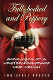 western colorado university wrestling  Full-Bodied and Peppery: Chronicles of a Western Colorado Wine Wench