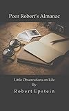 Poor Robert's Almanac: Little Observations on Life