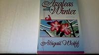 Azaleas Also Bloom in Winter 1569011885 Book Cover