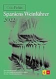 Guia Penin Spaniens Weinfuhrer 2022 (Spanish Wines)