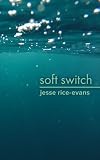 Soft Switch