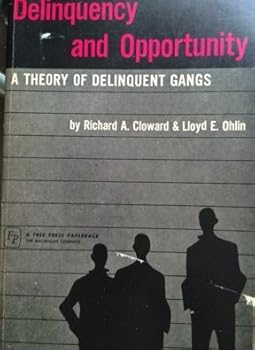 Paperback Deliquency and Opportunity: A Theory of Deliquent Gangs Book