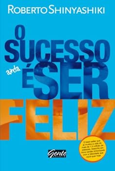 Paperback Sucesso Ainda e Ser Feliz (Em Portugues do Brasil) [Portuguese] Book