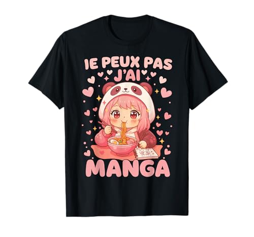 Je Peux Pas j’AI Manga - Humour Kawaii Ramen Anime Japonais T-Shirt