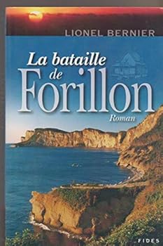 Paperback La bataille de Forillon: Roman (French Edition) [French] Book