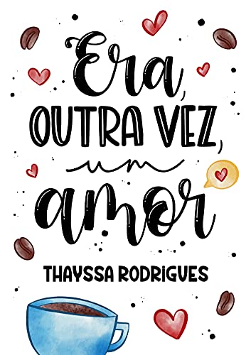 Era, outra vez, um amor