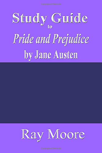 Study Guide to Pride and Prejudice by Jane Austen