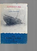 Adventure in the woods and waters of the low country. B002YB6OWQ Book Cover
