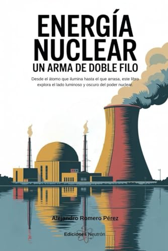 Energía Nuclear: Un Arma De Doble Filo. Capaz de alimentar ciudades o destruirlas, la energía nuclear representa el poder absoluto de la ciencia... y su sombra más peligrosa