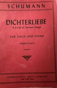 Dichterliebe: A Cycle of Sixteen Songs for Voice and Piano (Medium)