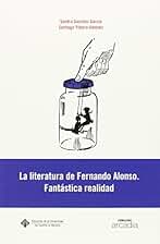 La literatura de Fernando Alonso: Fantástica realidad: 24 (ARCADÍA)