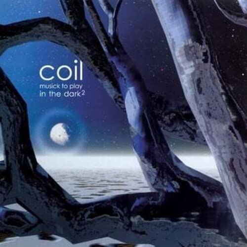 Album Art for Musick To Play In The Dark 2 [Clear Vinyl] by Coil