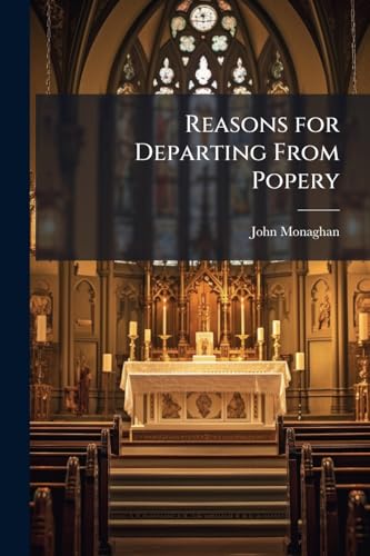 Reasons for Departing From Popery