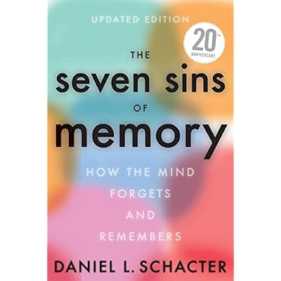 The Seven Sins of Memory Updated Edition