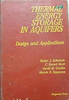 Thermal Energy Storage in Aquifers: Design and Applications 0080259774 Book Cover