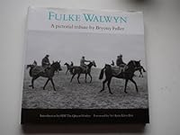 Fulke Walwyn: A Pictorial Tribute 1872708064 Book Cover