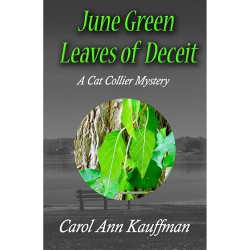 June Green Leaves of Deceit (Written by Carol Ann Kauffman) episode artwork