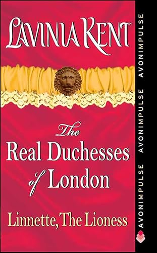 Linnette, The Lioness: The Real Duchesses of London