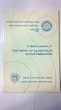 Theory of Gauge Fields in Four Dimensions (Cbms Regional Conference Series in Mathematics)