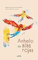 Anhelo de alas rojas 607880734X Book Cover