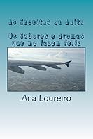 As Receitas da Anita: Os Sabores e Aromas que me fazem feliz 151190156X Book Cover