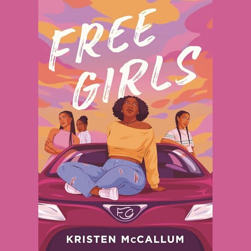 Free Girls Audiolibro Por Kristen McCallum arte de portada