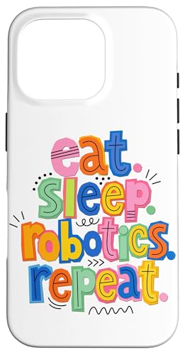 Eat Sleep Robotics Repeat �J���t�� �u���b�N STEM �X�}�z�P�[�X iPhone 16 Pro �p