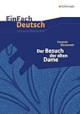  EinFach Deutsch Unterrichtsmodelle: Friedrich Dürrenmatt: Der Besuch der alten Dame: Gymnasiale Oberstufe