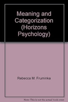 Hardcover Meaning and Categorization (Horizons Psychology) Book