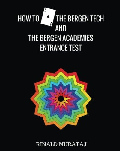 How to ACE the Bergen Tech and the Bergen Academies Entrance Test