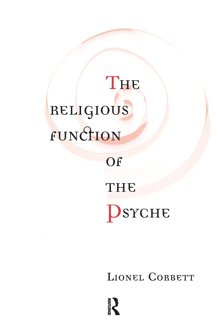 The Religious Function of the Psyche (Economies of Asia; 6)
