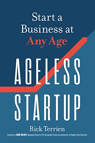 Ageless Startup: Start A Business At Any Age #TOP23