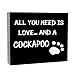 JennyGems Cockapoo Sign - All You Need is Love and a Cockapoo, Cockapoo Moms, Cockapoo Lovers, Cockapoo Gifts, Cockapoo Dogs, Cockapoo Accessories